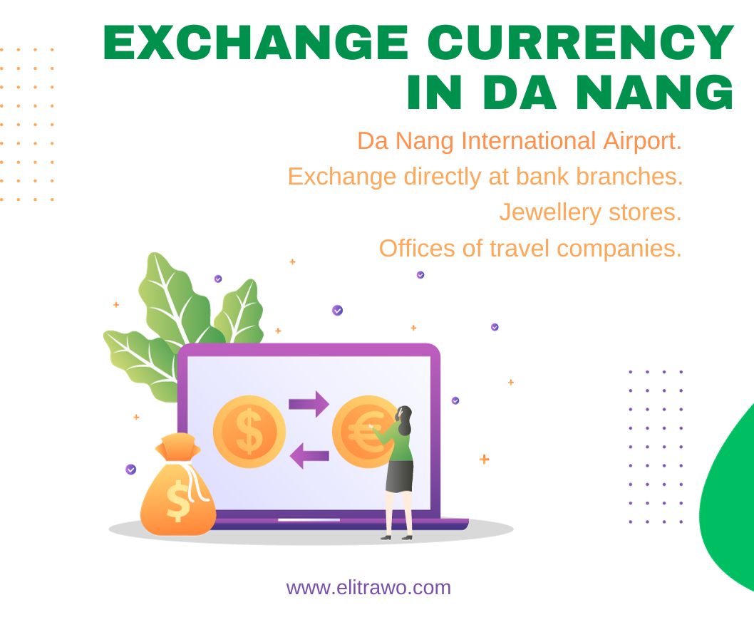 Exchange Currency in Da Nang
