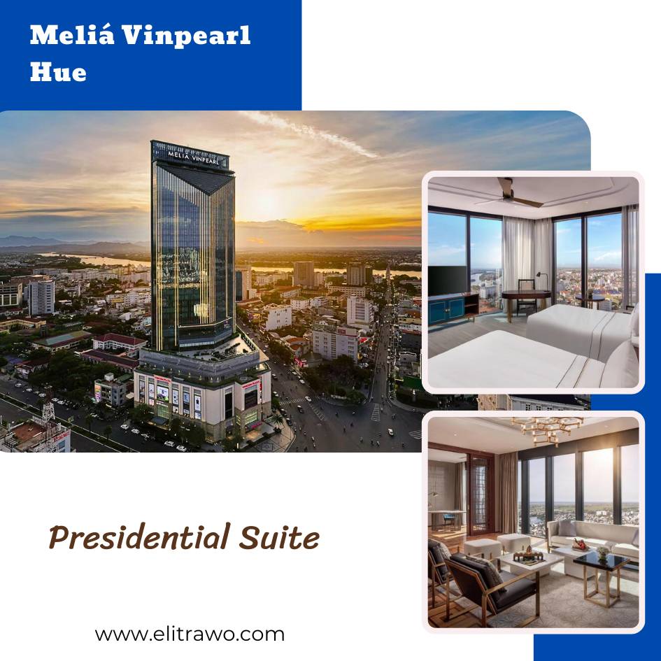 Presidential Suite - Meliá Vinpearl Hue