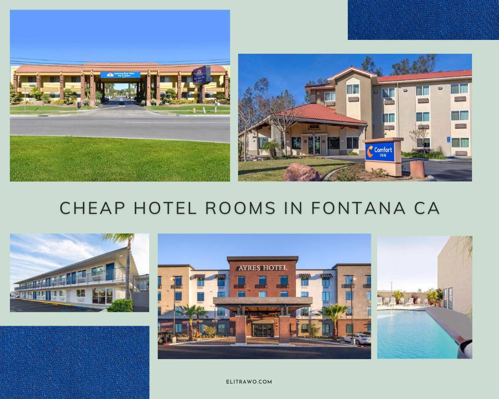 Cheap Hotel Rooms In Fontana Ca