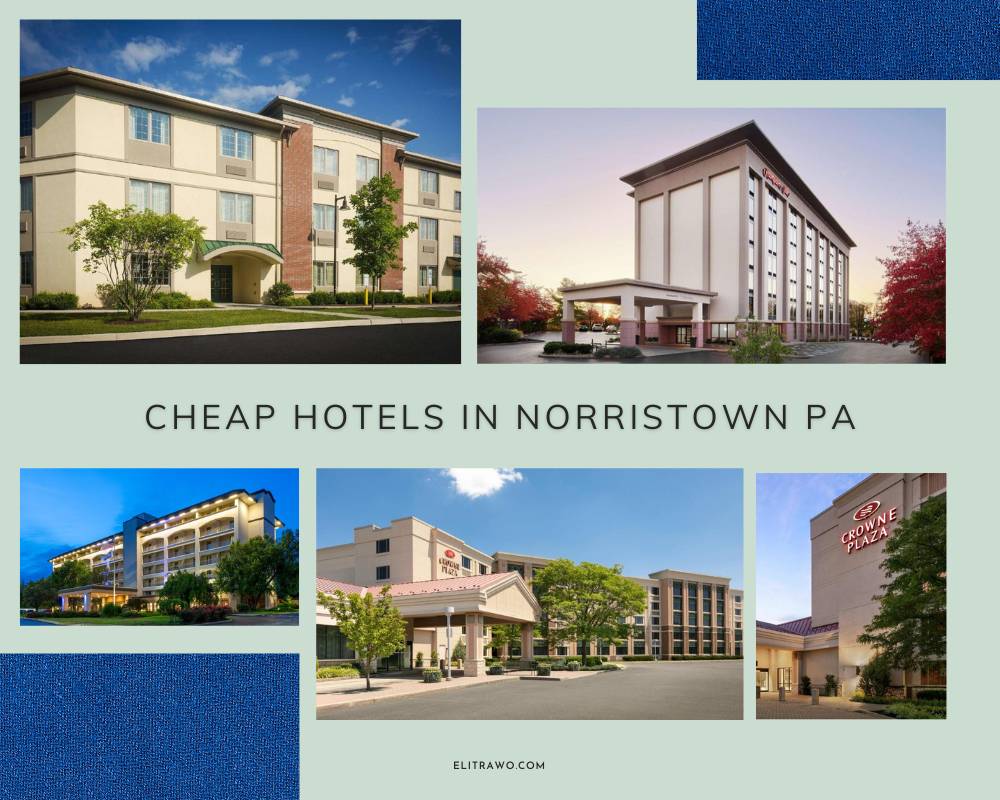 Cheap Hotels In Norristown Pa