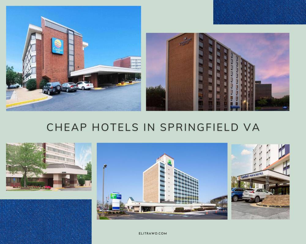 Cheap Hotels In Springfield VA