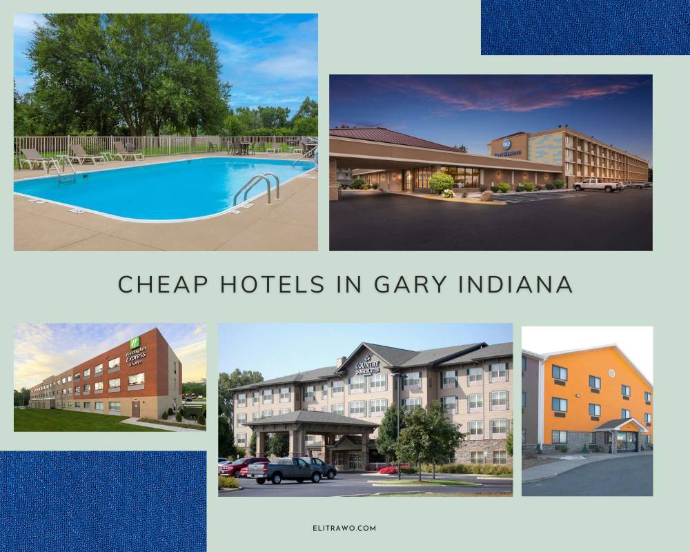 Cheap hotels in Gary Indiana