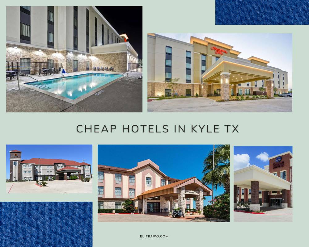Cheap Hotels In Kyle TX