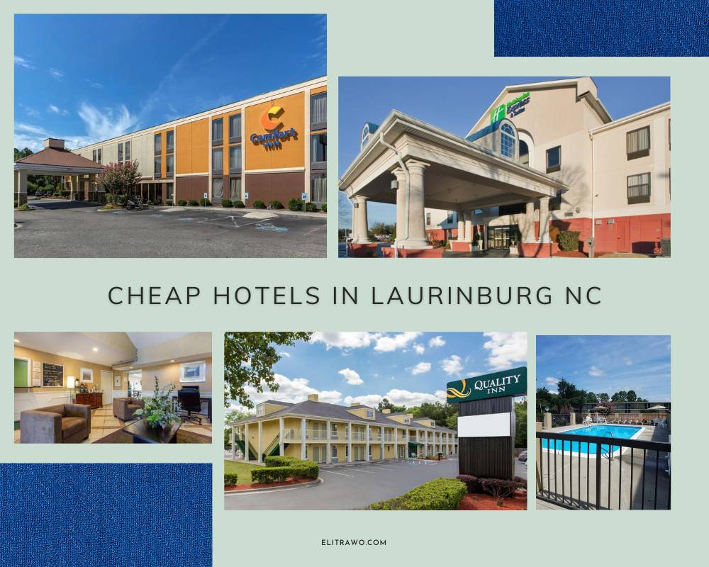 Cheap Hotels In Laurinburg Nc