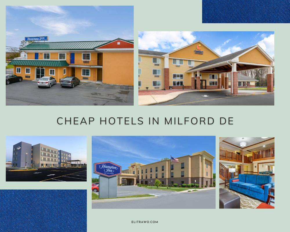 Cheap Hotels In Milford De